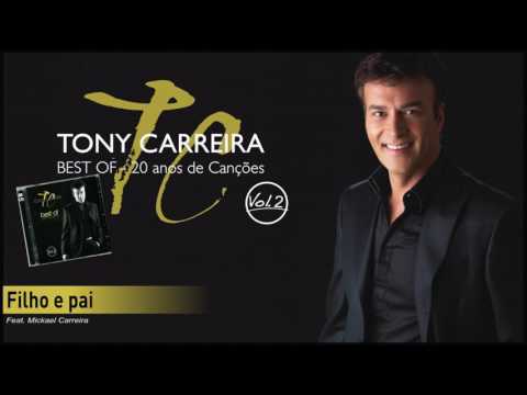 Filho E Pai - Tony Carreiras