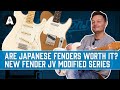 Are Japanese Fenders Worth It NEW Fender JV Modified Series