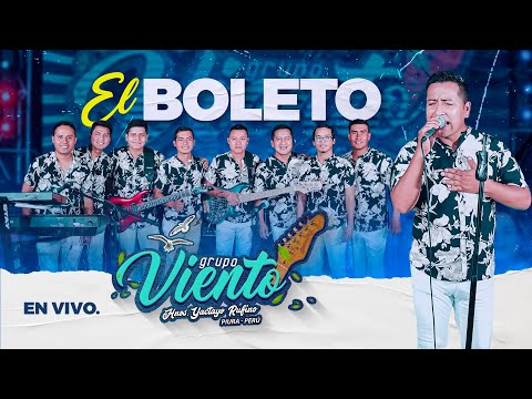 EL BOLETO - GRUPO VIENTO HNOS YACTAYO.