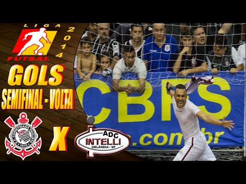 SEMIFINAL | Gols Corinthians X Intelli/Orlândia | Jogo de Volta | Liga Futsal 2014 (25/11/2014)