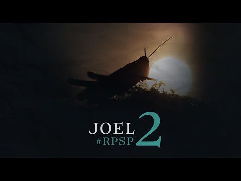 Joel 2 - Reavivados Por Su Palabra | #RPSP