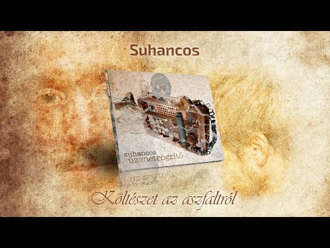 Suhancos - Költészet az aszfaltról (2007)