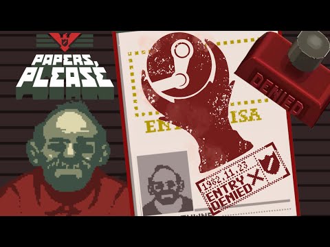 The most xenophobic platinum in existence - Papers Please