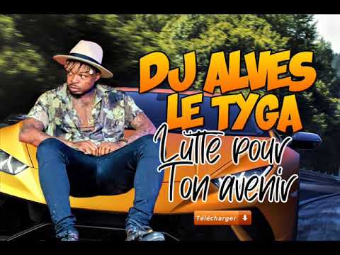 DJ ALVES feat DJ LEO - LUTTE POUR TON AVENIR