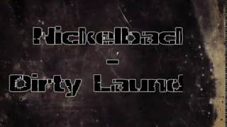 Nickelback - Dirty Laundry (lyrics)