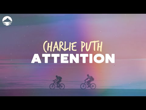 Charlie Puth - Attention | Lyrics