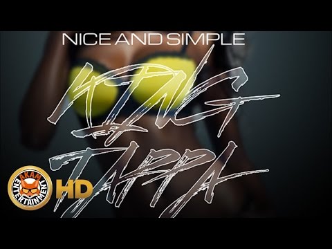 King Tappa - Nice And Simple - August 2016
