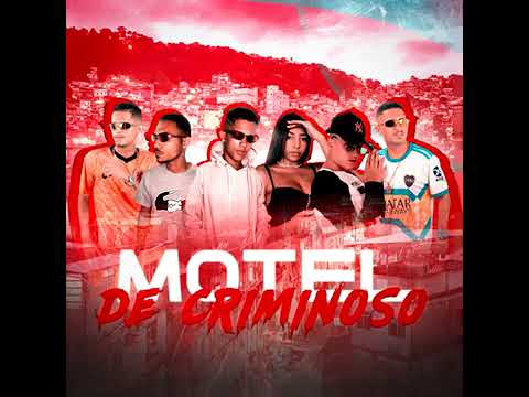 MOTEL DE CRIMINOSO - MC MASK CHEFINHOW MC BRANQUINHO BH MC PRETO CHATO MC BRENDA REMIX BREGAFUNK