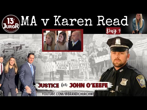 WATCH LIVE: Karen Read Trial Day 9 - Justice For John O'Keefe