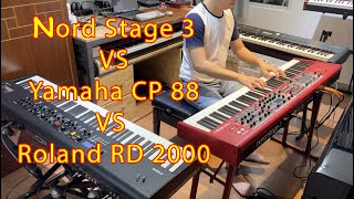 Video thumbnail for Nord Stage 3 VS Yamaha CP 88 VS Roland RD 2000|Sound Comparison| Blessed Music by Piano Tân Bình- Blessed Music