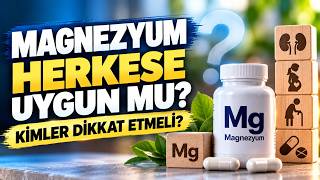 Magnezyum Takviyesi Kimler İçin Uygun Değil? Güvenlik Rehberi
