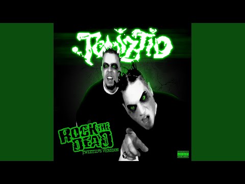 Rock The Dead (Twiztid's Version)