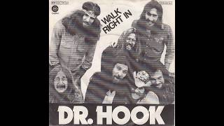 Dr. Hook - Walk Right In - 1977
