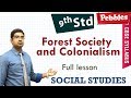 CBSE Syllabus Class 9 Social Studies Forest Society And Colonialism Full Lesson