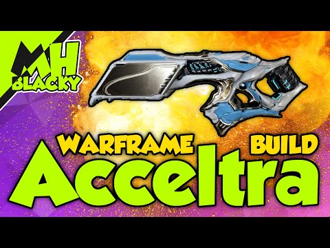 WARFRAME Acceltra BUILD GUIDE/TUTORIAL (2020) - Kritischer Döner