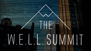 Meet Me at The W.E.L.L. Summit
