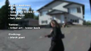 Re-enactment video of missing Ft. St. John woman, Abigail Andrews