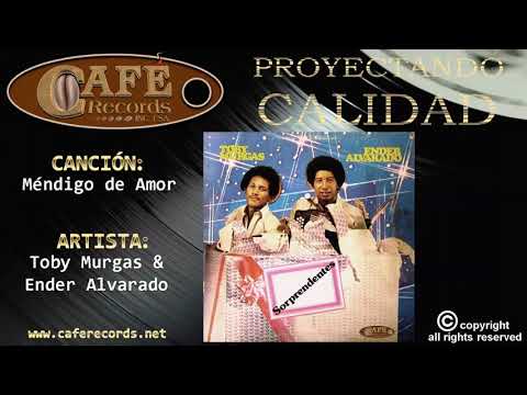 Toby Murgas & Ender Alvarado - Mendigo de Amor / Café Records