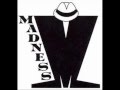 MADNESS - TOMORROWS JUST ANOTHER DAY - MADNESS IS ALL IN THE MIND