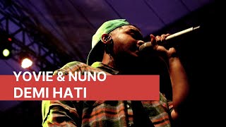 Yovie &amp; Nuno - Demi Hati Live at OASIS 12