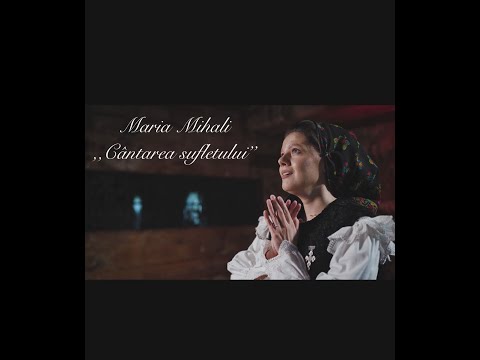 Maria Mihali - Cântarea sufletului