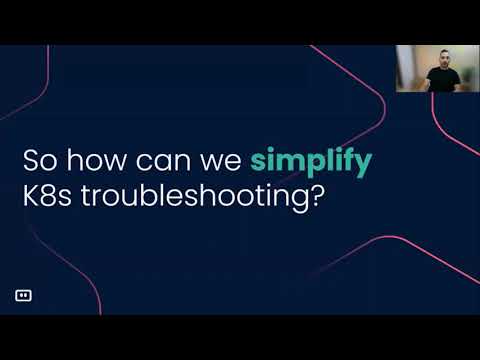 5 Best Practices to Simplify Kubernetes Troubleshooting