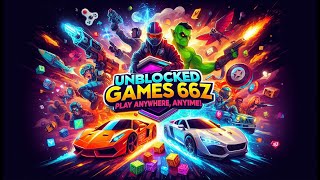 🔥 Unblocked Games 66EZ – Play Anywhere, Anytime! 🎮🚀