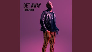 Get Away (2Am Remix)
