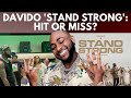 DAVIDO Scatters Internet With 2022 New Single 'Stand Strong' | HIT or MISS? | Fans Reactions