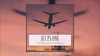 【Atlanta】Jet Plane - The Mamas &amp; Papas