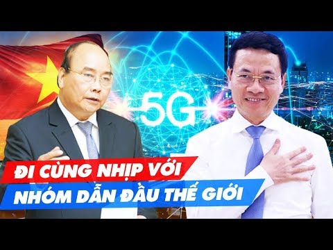 Viettel, Vingroup Sản Xuất Được Thiết Bị 5G, Việt Nam Sẽ Không Đi Sau Thế Giới Như 3G, 4G Nữa