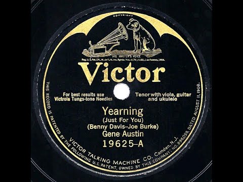 1925 HITS ARCHIVE: Yearning (Just For You) - Gene Austin