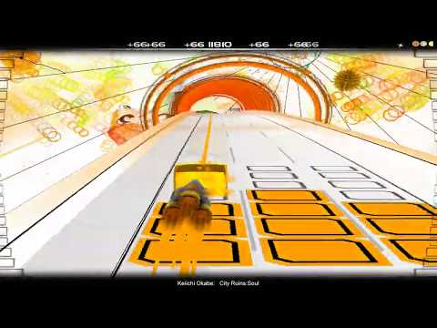 "City Ruins: Soul" by Keiichi Okabe (Audiosurf)