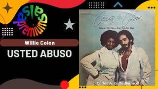 🔥USTED ABUSO por WILLIE COLON con CELIA CRUZ - Salsa Premium