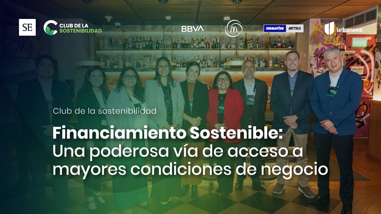 Sustainable Financing: A powerful path to better business conditions