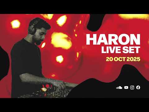 Haron - Live recorded set. 20 OCT 2025