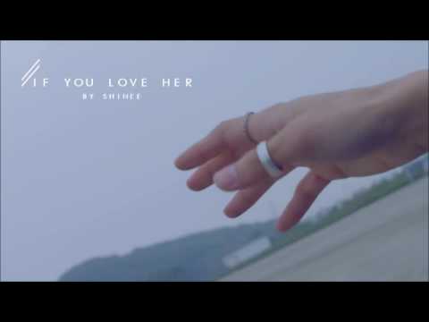 [3D AUDIO] SHINee 'If You Love Her'