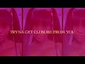 Summer Walker - Closure [Lyric Video]