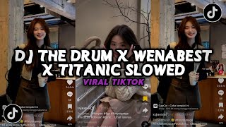 Download lagu DJ THE DRUM X WENABEST X TITANIC (Slow Reverb) VIRAL TIKTOK SOUND KHARIS SOPAN mp3 Download lagu DJ THE DRUM X WENABEST X TITANIC (Slow Reverb) VIRAL TIKTOK SOUND KHARIS SOPAN mp3