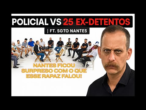 🔥 Sgt. Nantes FICA EM CHOQUE com Depoimento de Ex-Detento! 🔥