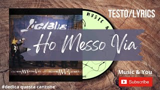 Ho Messo Via  - Luciano Ligabue | Testo / Lyrics 🇮🇹