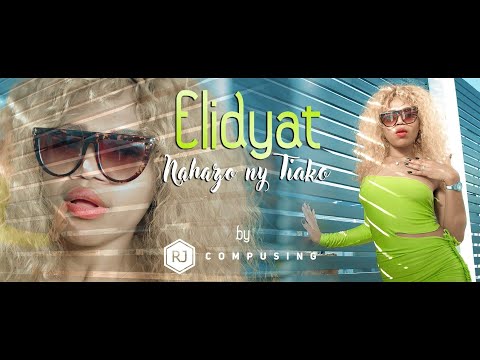 ELIDYAT - Nahazo Ny Tiako (Clip Officiel 2020)