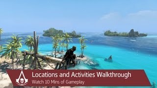 Assassin&#39;s Creed IV Black Flag: Locations &amp; Activities Walkthrough | Gameplay | Ubisoft [NA]