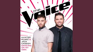 Dancing On My Own (The Voice Performance)