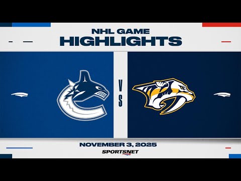NHL Highlights | Canucks vs. Predators - November 3, 2025