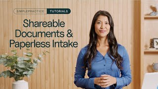 Tutorial: Shareable documents and paperless intake