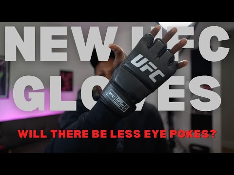 WHAT I THINK ABOUT THE OFFICIAL NEWLY REGULATED UFC GLOVES