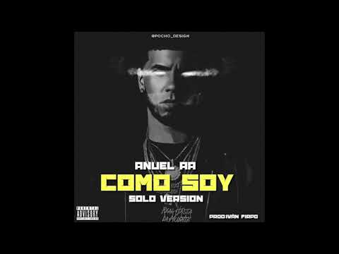 Anuel AA - Como Soy (Solo Version)