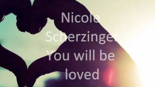 Nicole Scherzinger - You Will Be Loved with lyrics