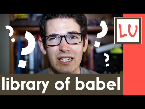The Library of Babel Re-Explained - Life Unedited #152